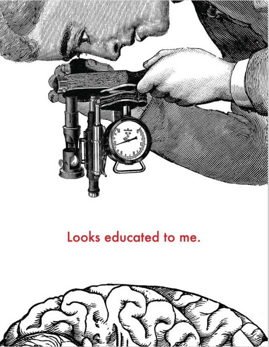 Looks educated to me.